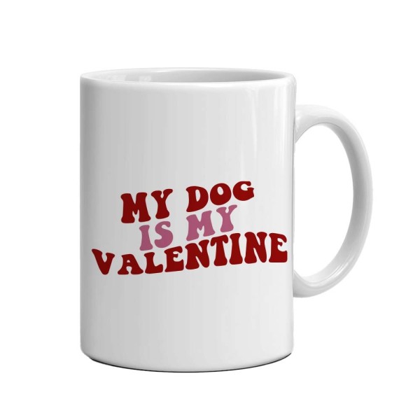 Κούπα από Πορσελάνη My Dog Is My Valentine