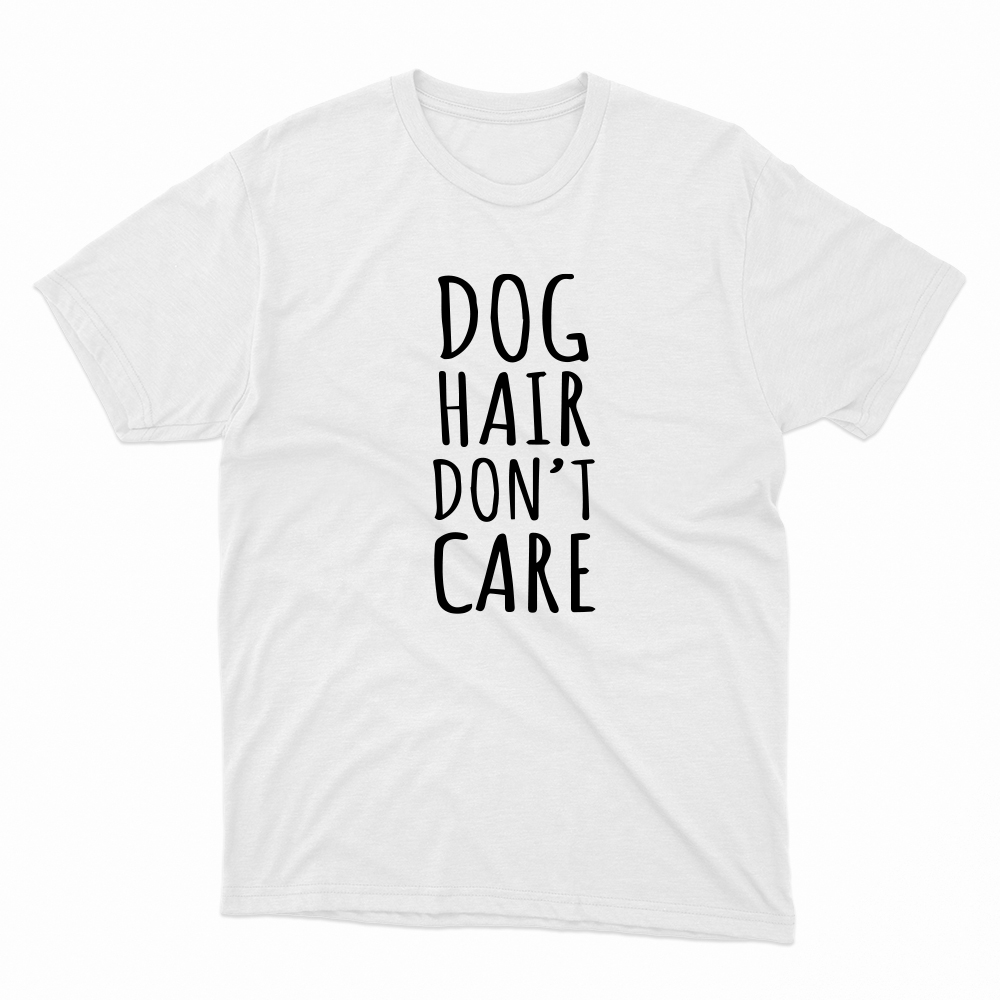 Unisex Οργανικό Λευκό T-shirt Dog Hair Don't Care 
